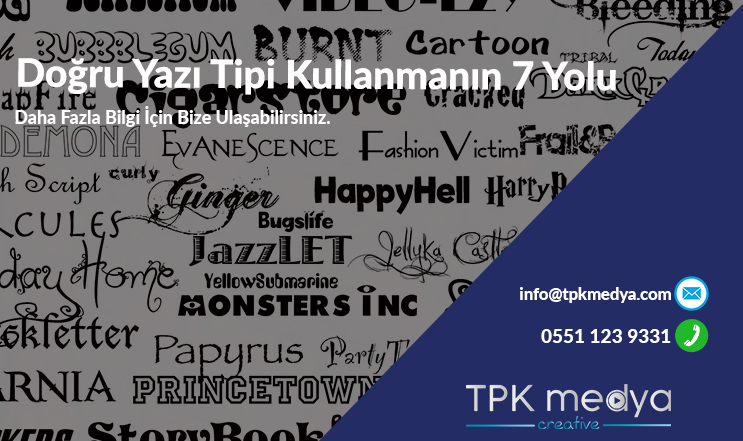 Doğru-Yazı-Tipi-Kullanmanın-7-Yolu