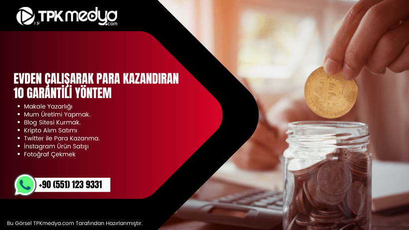 evden calisarak para kazandiran 10 garantili yontem tpk medya ankara kurumsal web tasarim