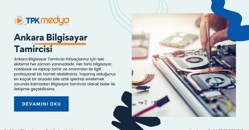 Ankara Bilgisayar Tamircisi