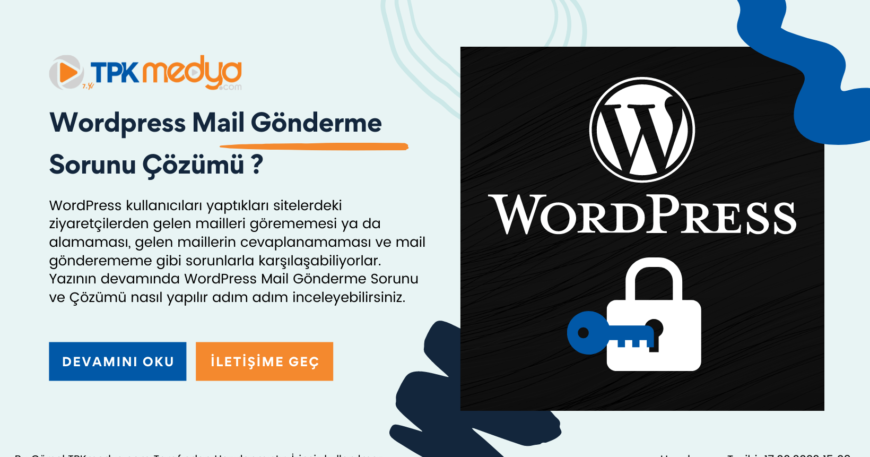 WordPress Mail Gönderme Sorunu ve Çözümü