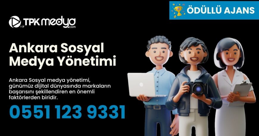 Ankara Sosyal Medya Yönetimi