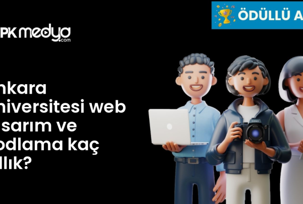 Ankara Üniversitesi web tasarım ve Kodlama kaç yıllık? Ankara Üniversitesi web tasarım ve Kodlama kaç yıllık?