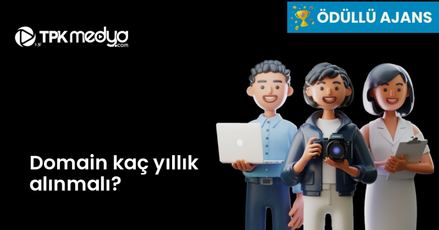 Domain kaç yıllık alınmalı?