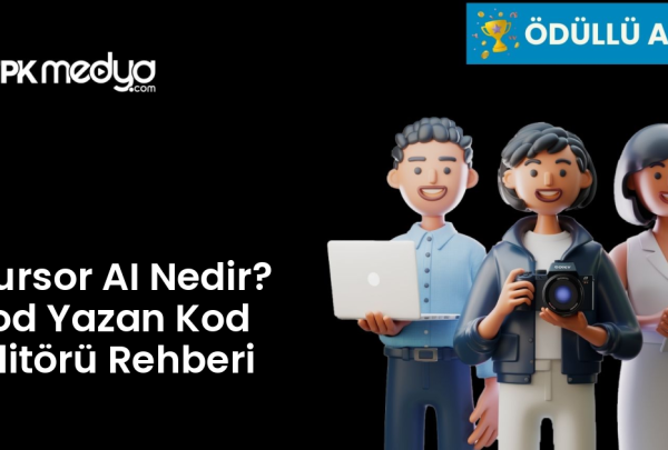 Cursor AI Nedir? Kod Yazan Kod Editörü Rehberi