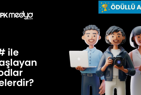 *# ile başlayan kodlar nelerdir?