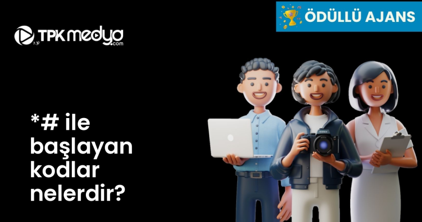 *# ile başlayan kodlar nelerdir?