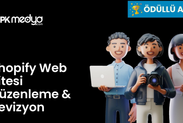 Shopify Web Sitesi Düzenleme & Revizyon