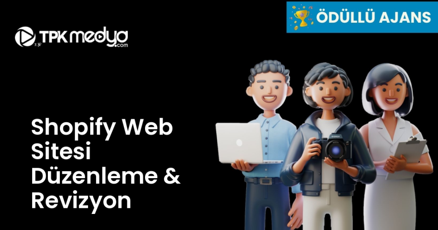 Shopify Web Sitesi Düzenleme & Revizyon