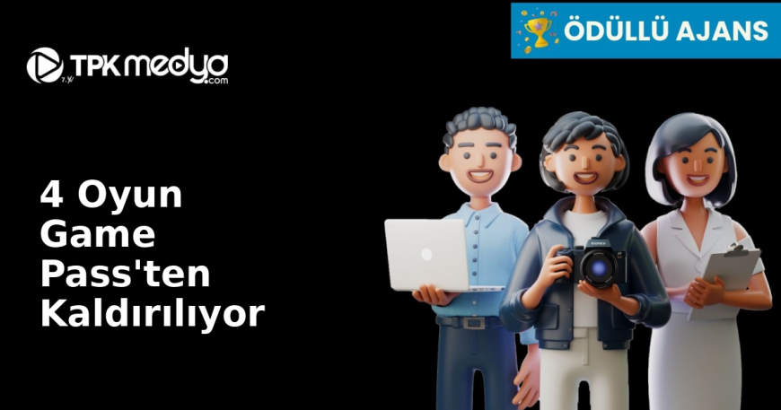 4 Oyun Game Pass'ten Kaldırılıyor