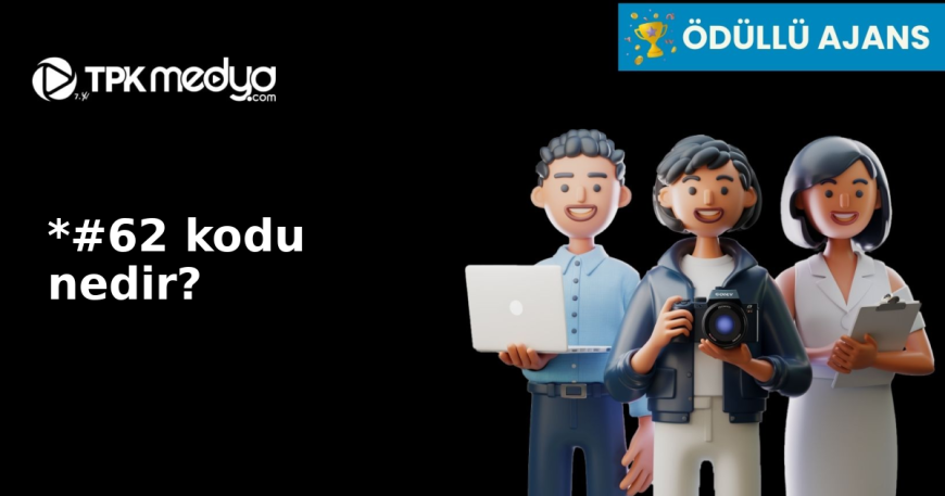 *#62 kodu nedir?