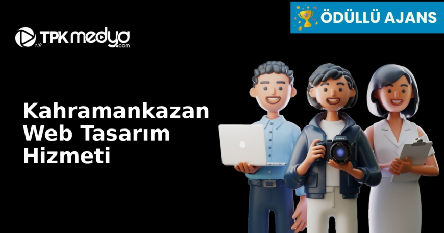 Kahramankazan Web Tasarım Hizmeti