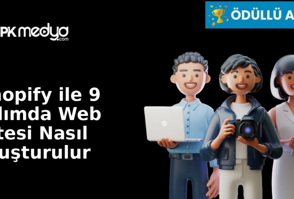 Shopify ile 9 Adımda Web Sitesi Nasıl Oluşturulur Shopify ile 9 Adımda Web Sitesi Nasıl Oluşturulur